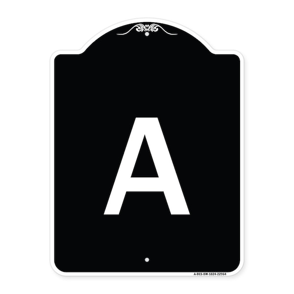 Sign with Letter A Heavy-Gauge Aluminum Architectural Sign, 24" x 18", BW-1824-22964